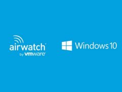AirWatch and Windows 10